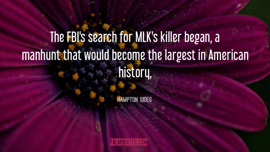 Hampton Sides Quotes: The FBI's search for MLK's