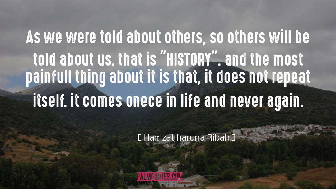 Hamzat Haruna Ribah Quotes: As we were told about
