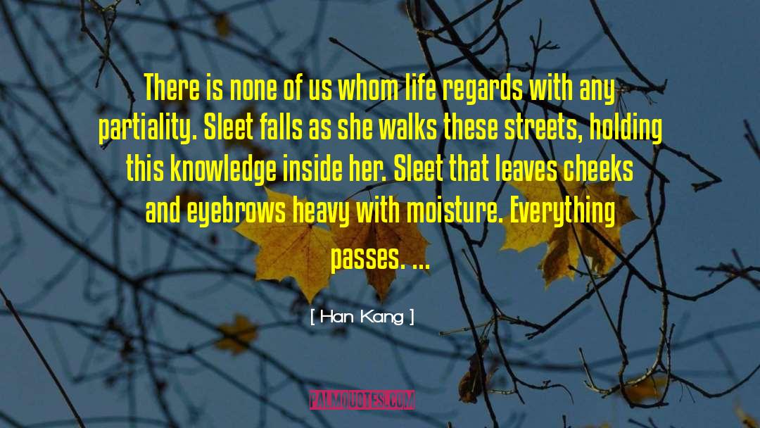 Han Kang Quotes: There is none of us