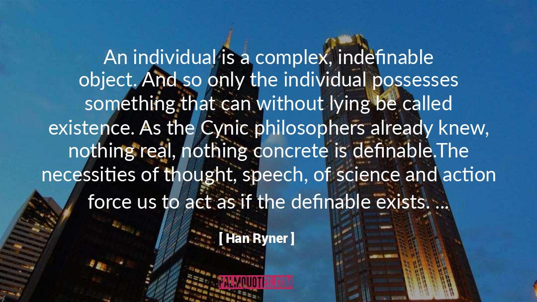 Han Ryner Quotes: An individual is a complex,