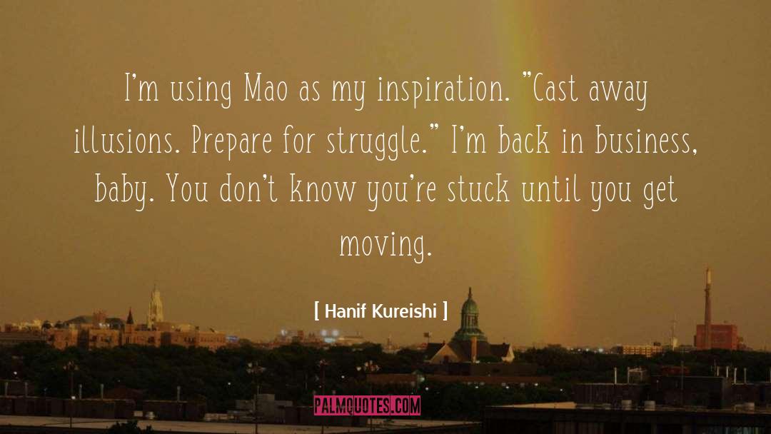 Hanif Kureishi Quotes: I'm using Mao as my