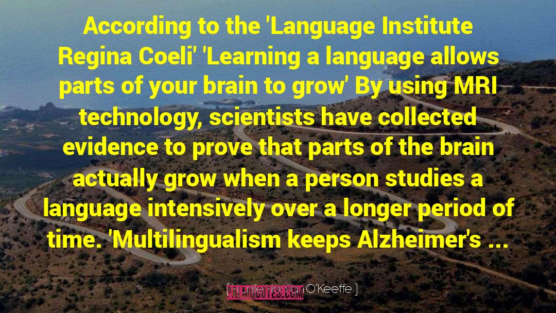 Hanife Hassan O'Keeffe Quotes: According to the 'Language Institute