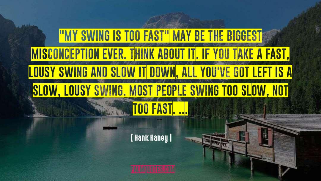 Hank Haney Quotes: 