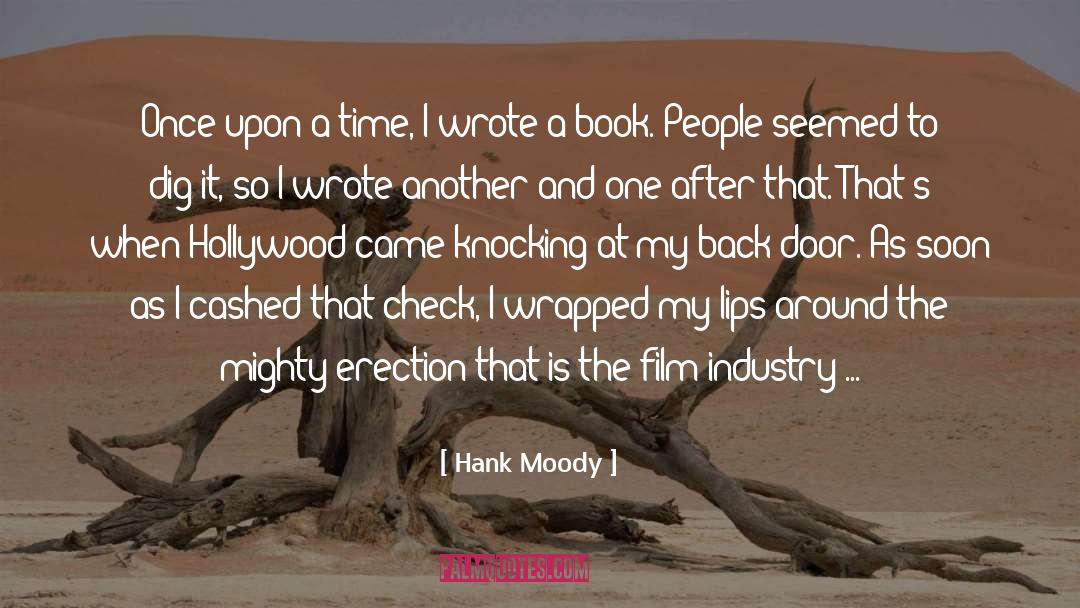 Hank Moody Quotes: Once upon a time, I