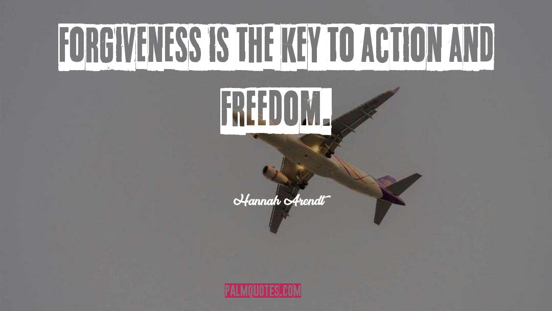 Hannah Arendt Quotes: Forgiveness is the key to