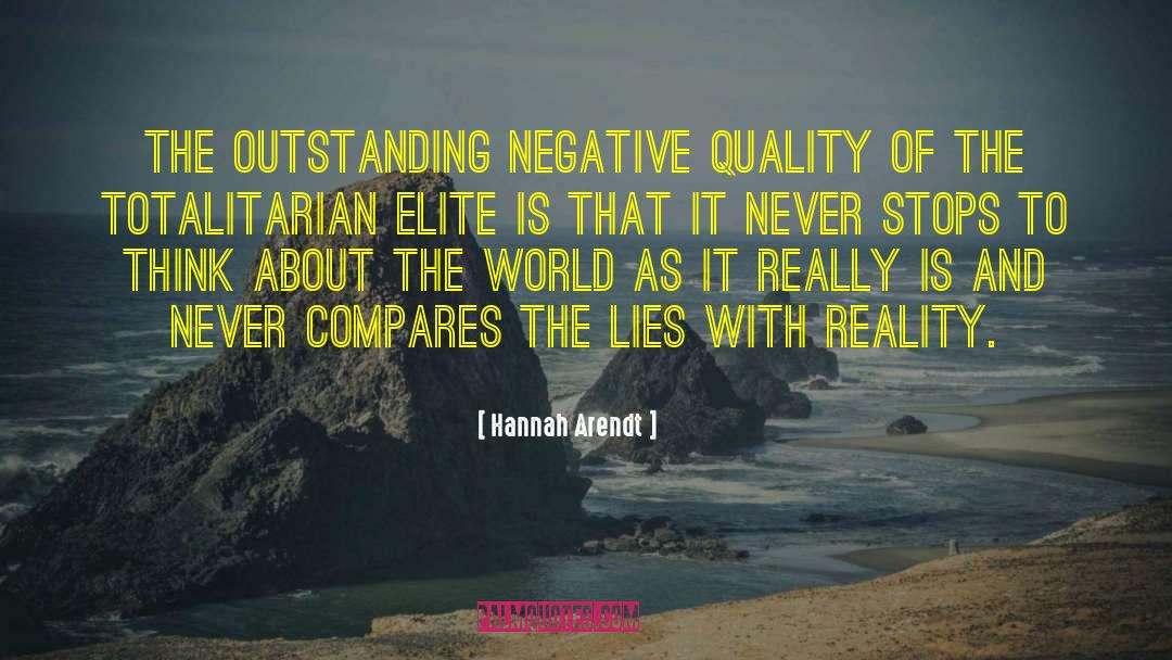 Hannah Arendt Quotes: The outstanding negative quality of