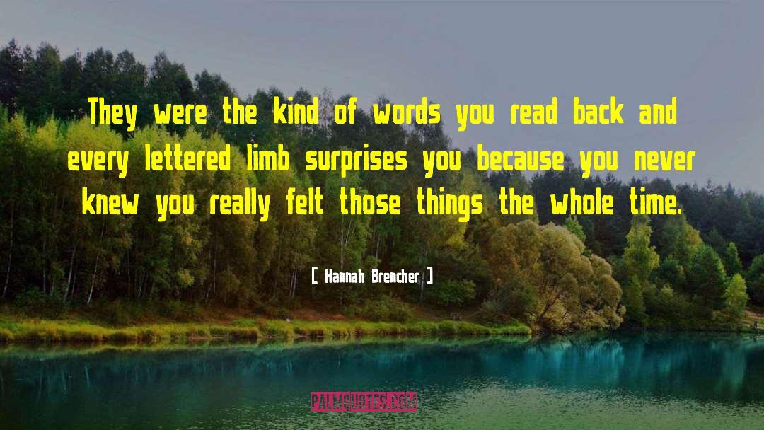 Hannah Brencher Quotes: They were the kind of