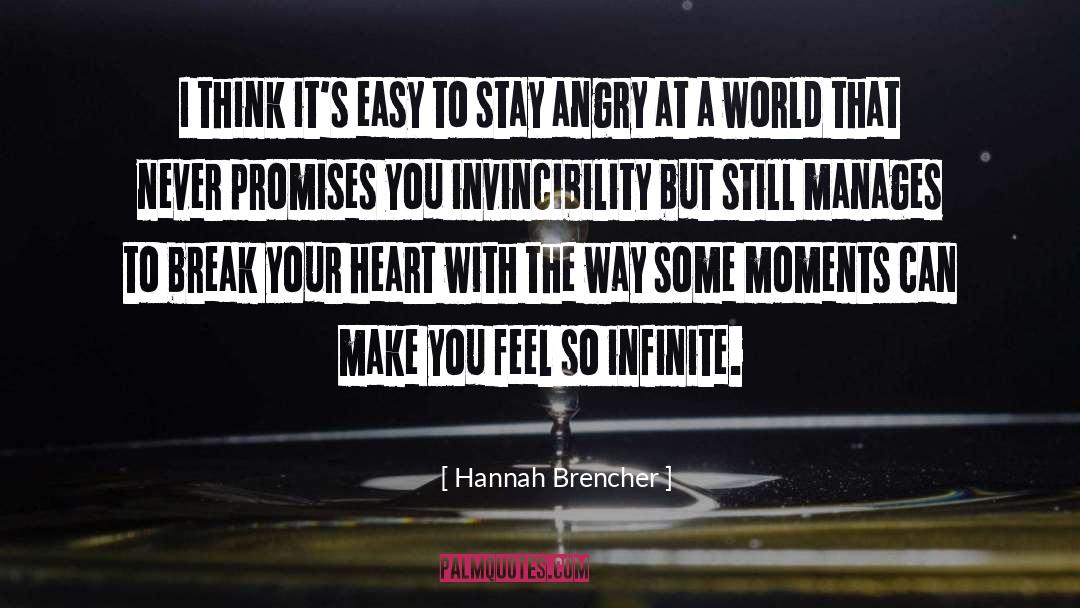 Hannah Brencher Quotes: I think it's easy to