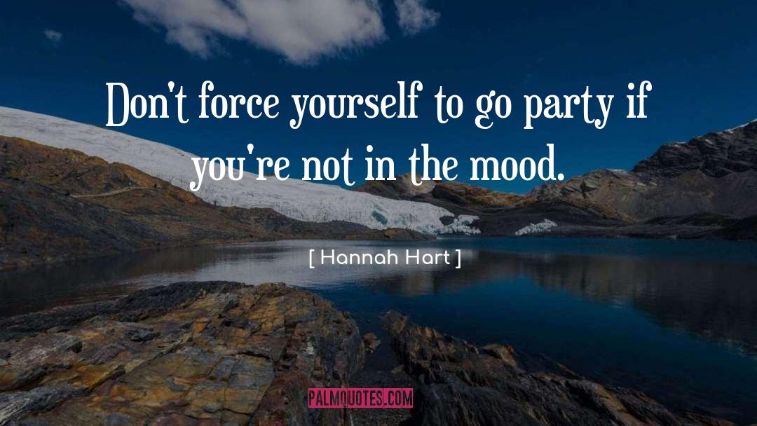 Hannah Hart Quotes #227331