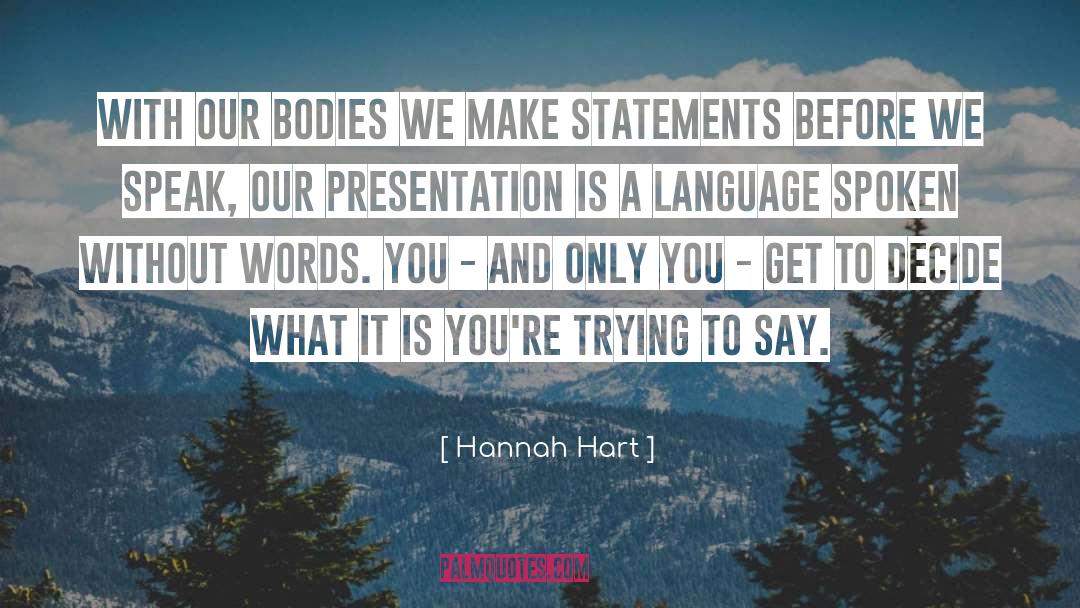 Hannah Hart Quotes #676289