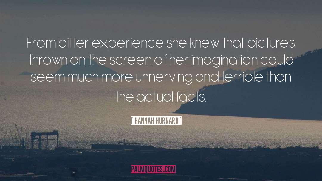 Hannah Hurnard Quotes: From bitter experience she knew