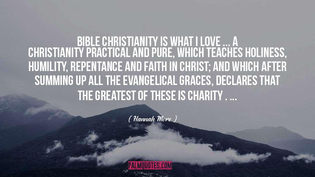 Hannah More Quotes: Bible Christianity is what I
