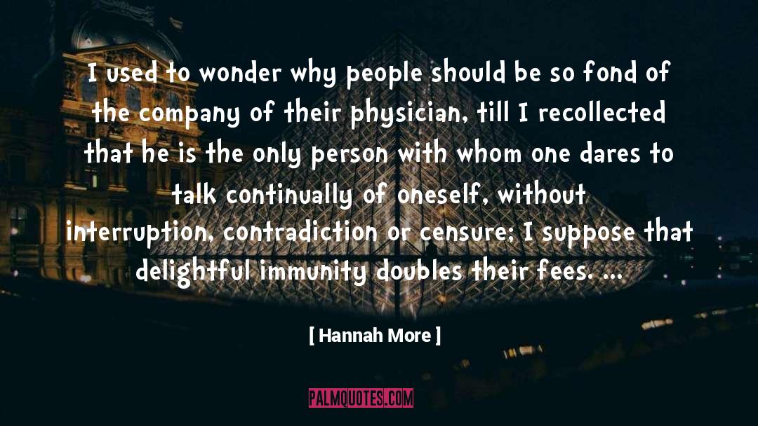 Hannah More Quotes: I used to wonder why