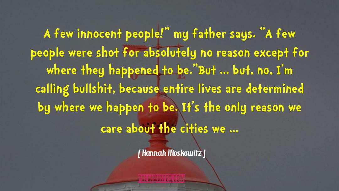 Hannah Moskowitz Quotes: A few innocent people!