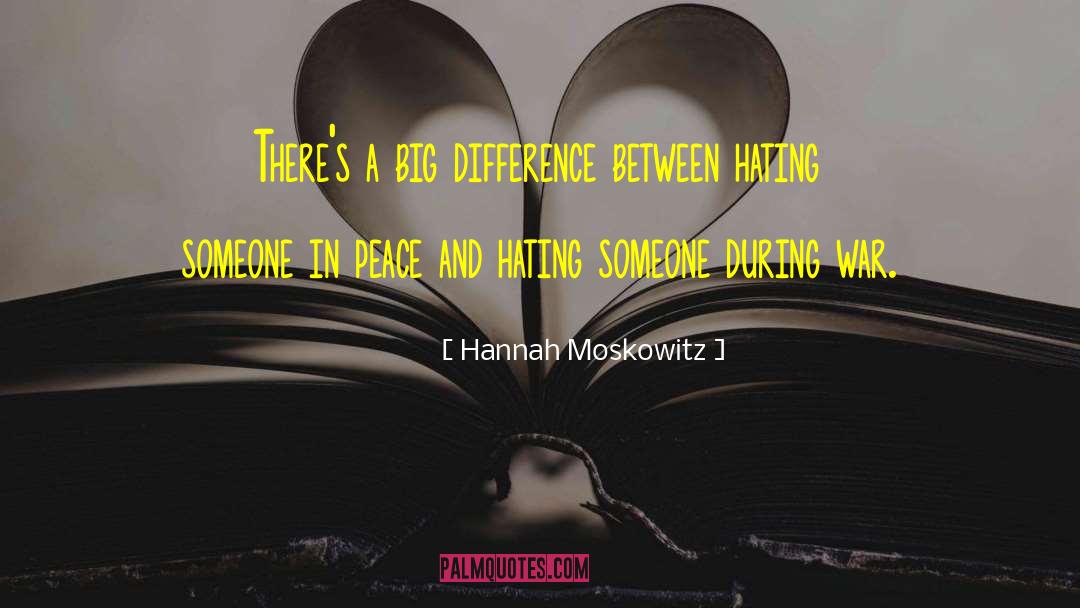 Hannah Moskowitz Quotes: There's a big difference between