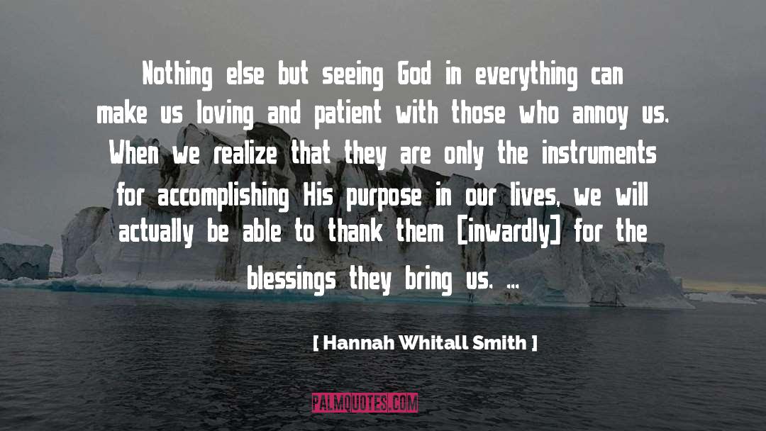 Hannah Whitall Smith Quotes: Nothing else but seeing God