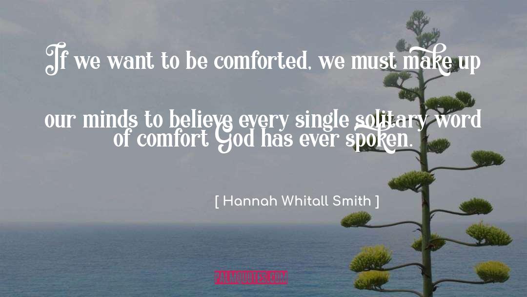 Hannah Whitall Smith Quotes: If we want to be