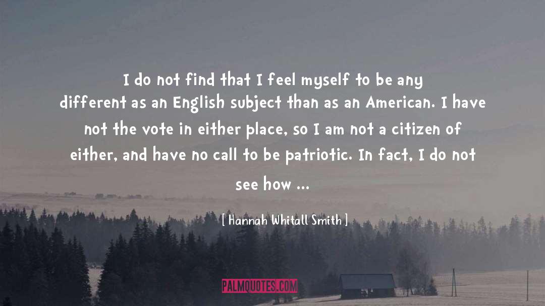 Hannah Whitall Smith Quotes: I do not find that