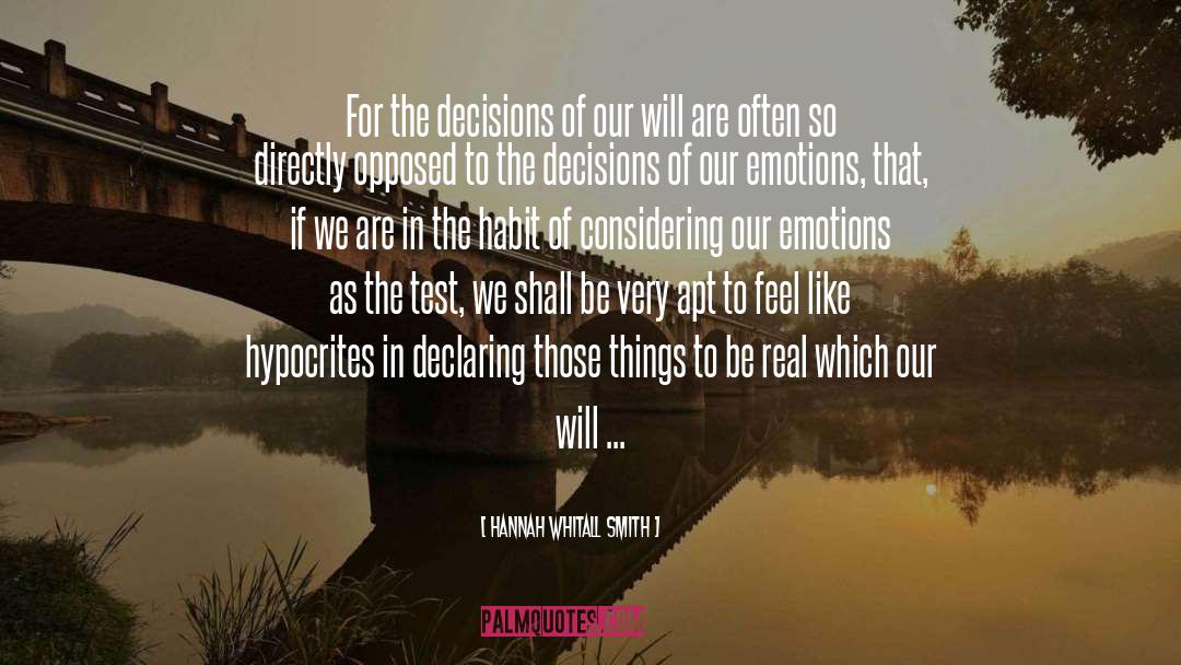 Hannah Whitall Smith Quotes: For the decisions of our