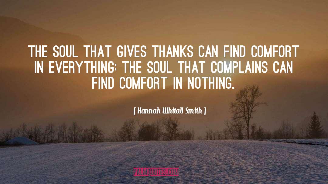 Hannah Whitall Smith Quotes: The soul that gives thanks