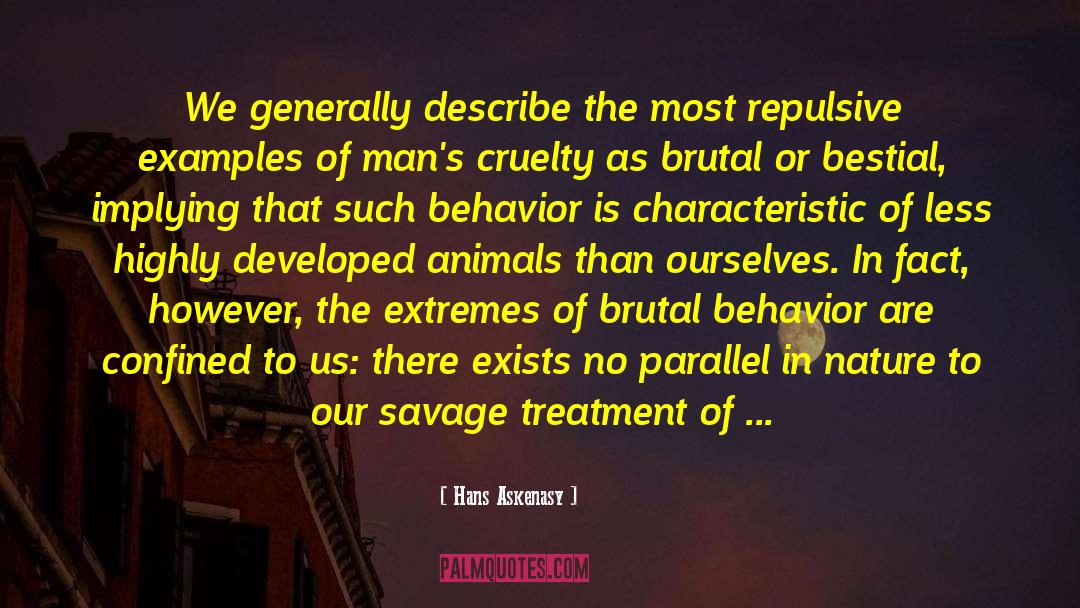 Hans Askenasy Quotes: We generally describe the most