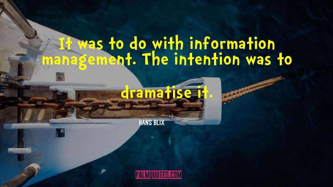 Hans Blix Quotes: It was to do with