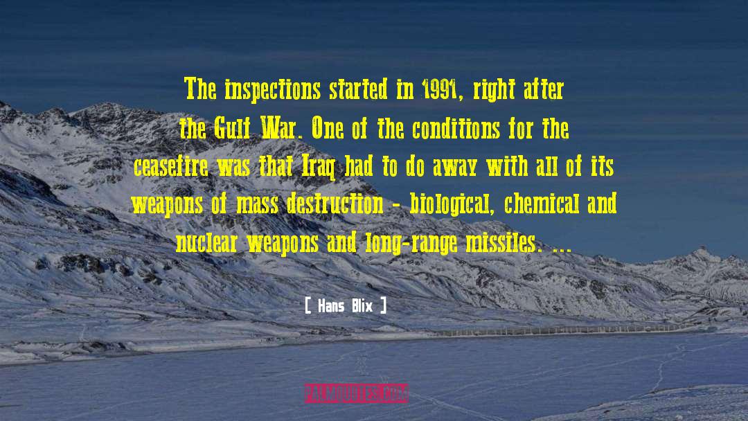 Hans Blix Quotes: The inspections started in 1991,