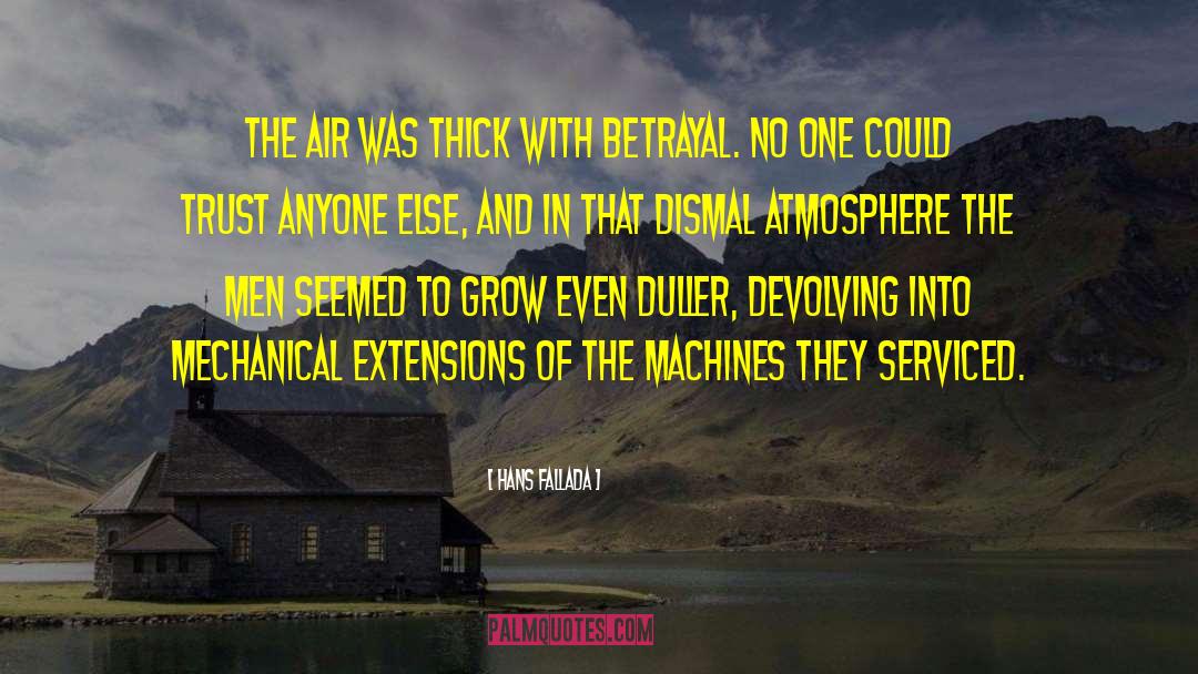 Hans Fallada Quotes: The air was thick with