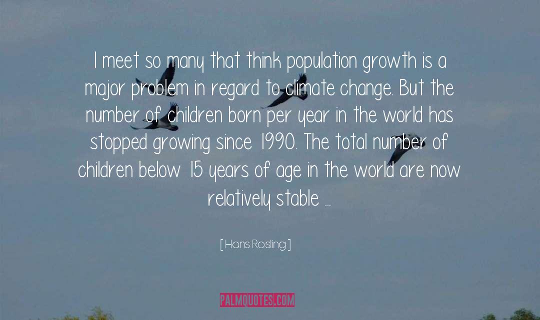 Hans Rosling Quotes: I meet so many that