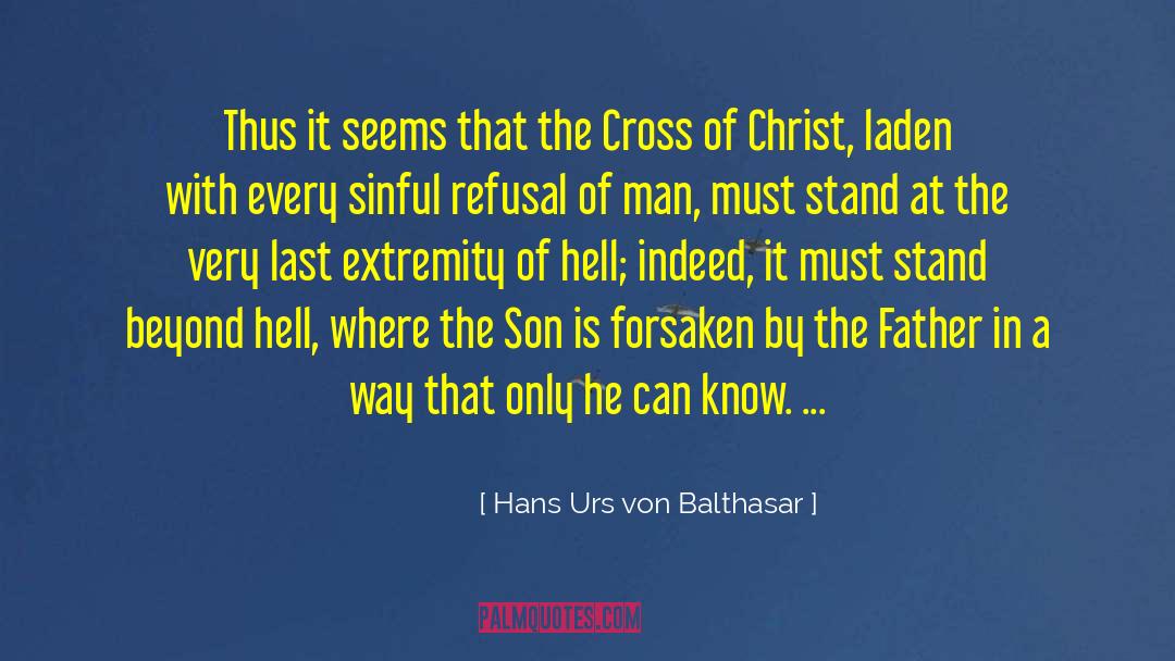 Hans Urs Von Balthasar Quotes: Thus it seems that the