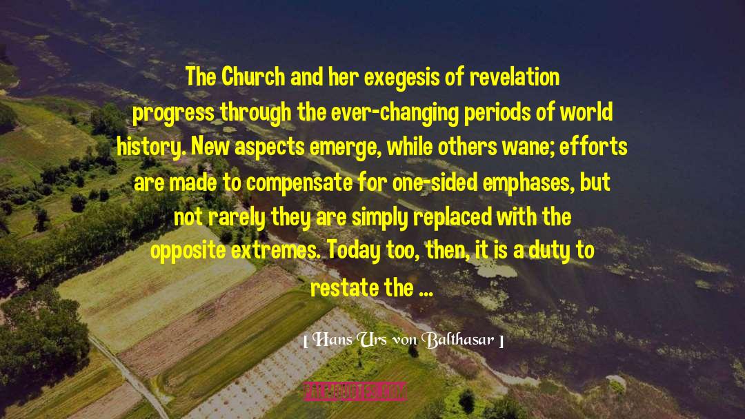 Hans Urs Von Balthasar Quotes: The Church and her exegesis