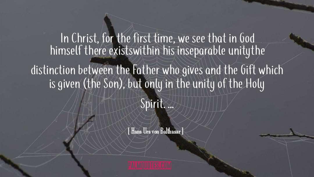 Hans Urs Von Balthasar Quotes: In Christ, for the first