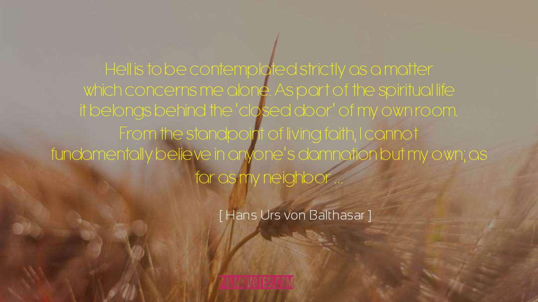 Hans Urs Von Balthasar Quotes: Hell is to be contemplated