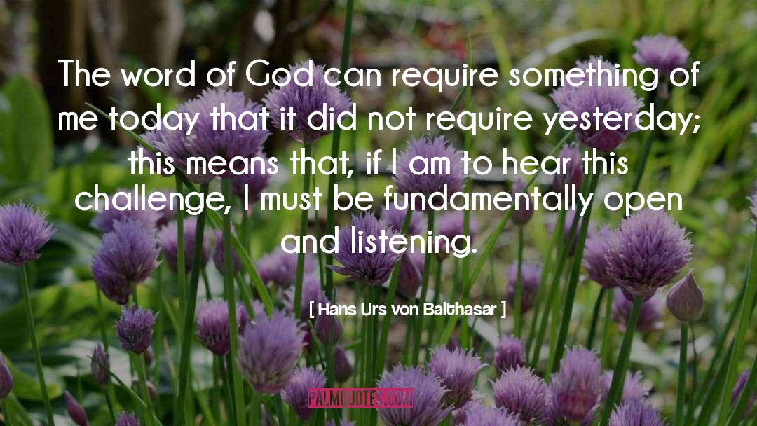 Hans Urs Von Balthasar Quotes: The word of God can