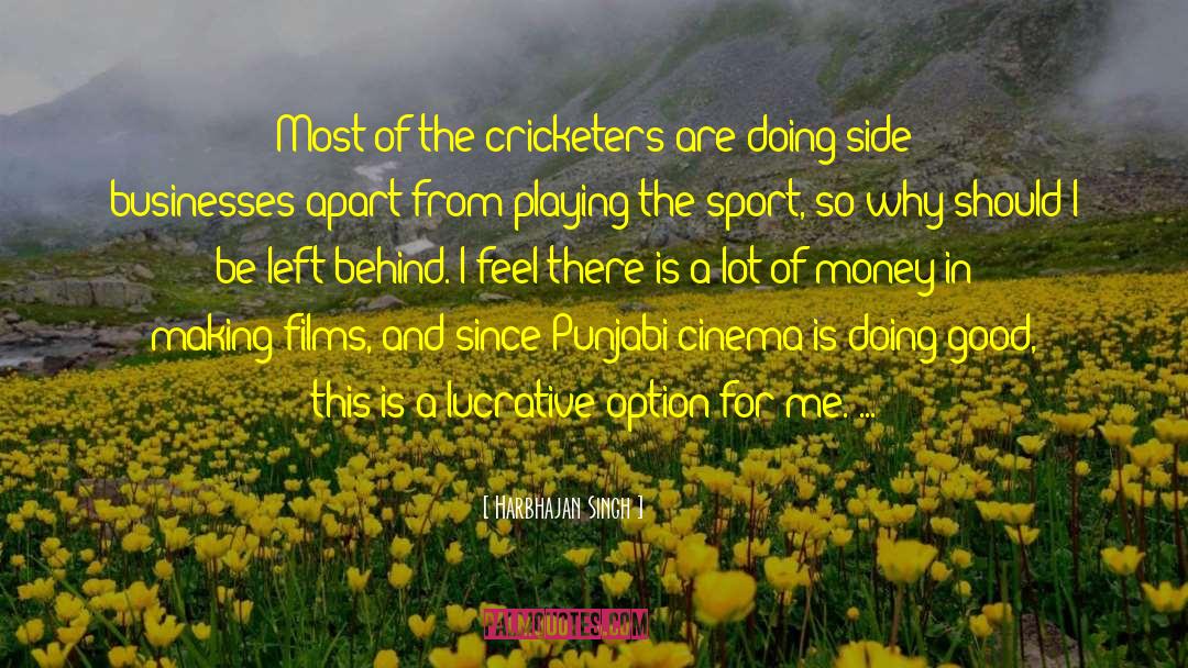 Harbhajan Singh Quotes: Most of the cricketers are