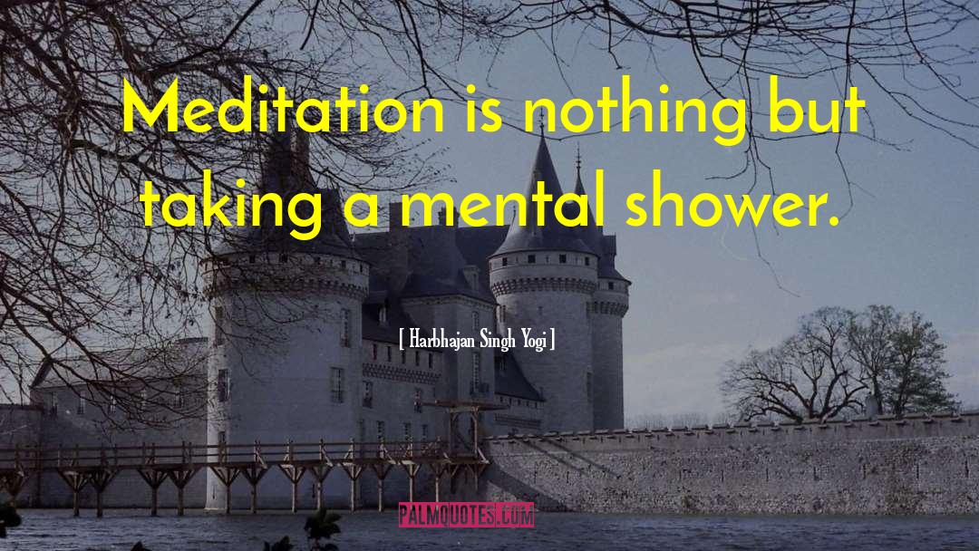 Harbhajan Singh Yogi Quotes: Meditation is nothing but taking