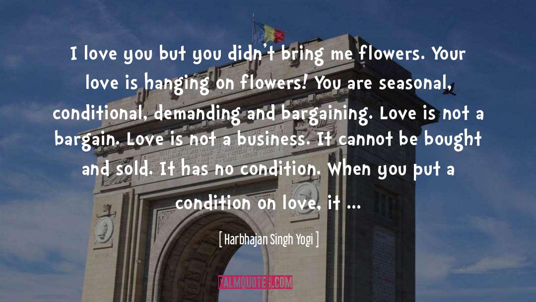Harbhajan Singh Yogi Quotes: I love you but you