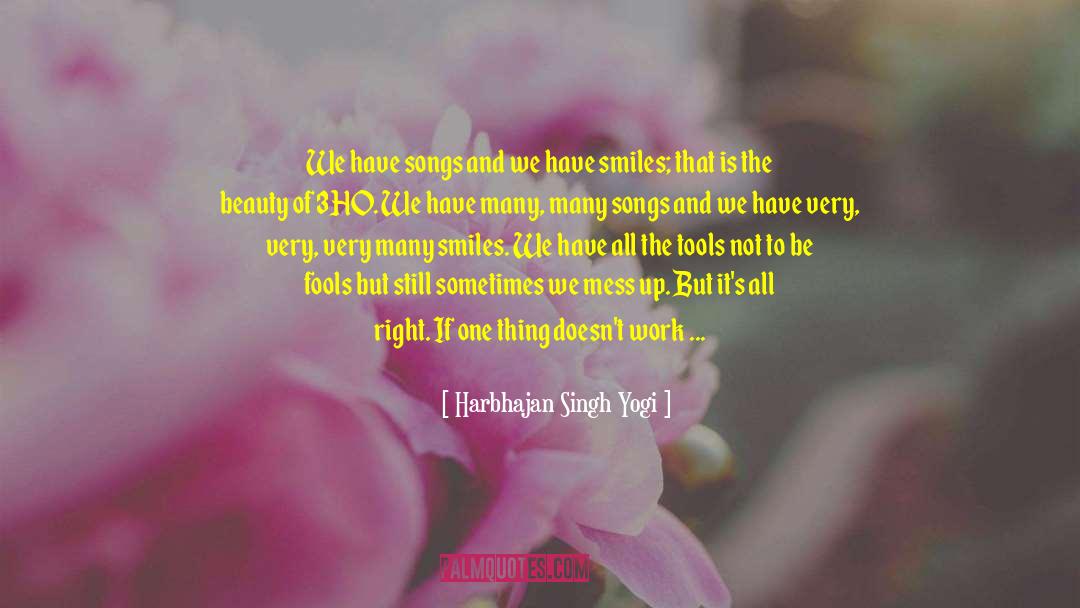 Harbhajan Singh Yogi Quotes: We have songs and we