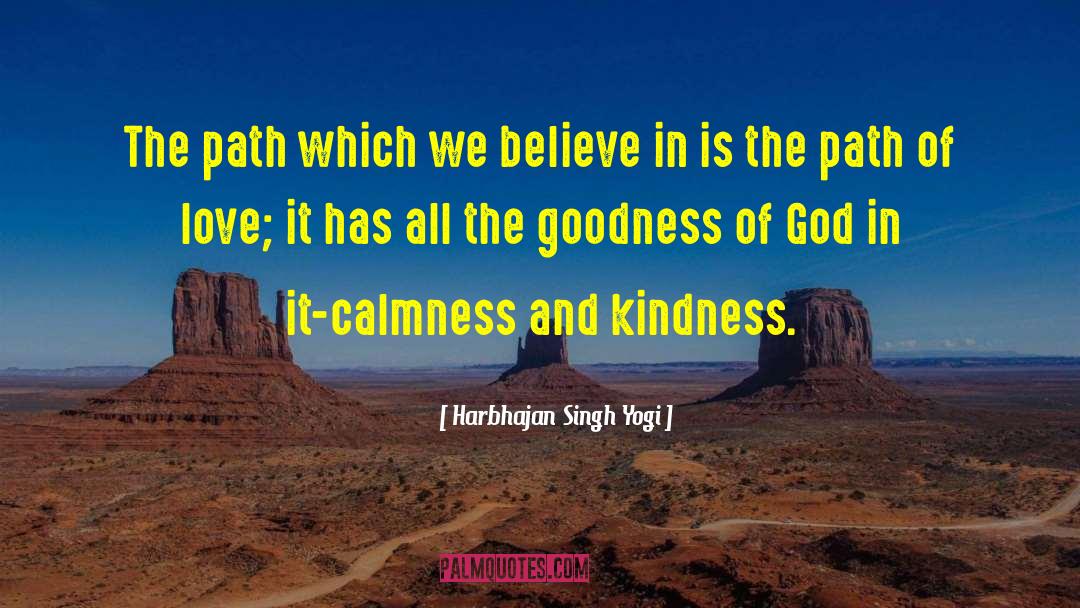 Harbhajan Singh Yogi Quotes: The path which we believe