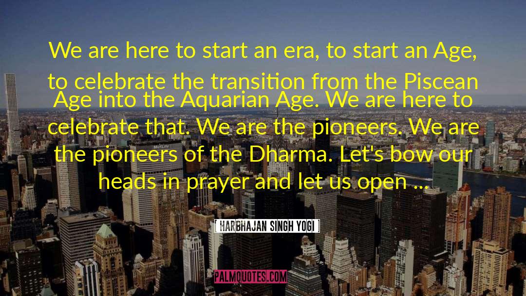 Harbhajan Singh Yogi Quotes: We are here to start