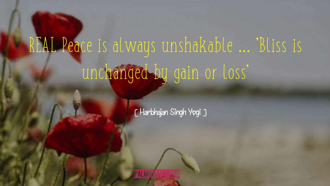 Harbhajan Singh Yogi Quotes: REAL Peace is always unshakable