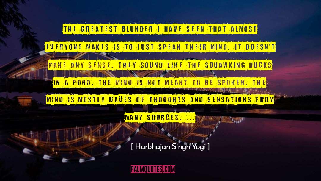 Harbhajan Singh Yogi Quotes: The greatest blunder I have