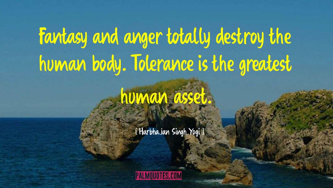 Harbhajan Singh Yogi Quotes: Fantasy and anger totally destroy