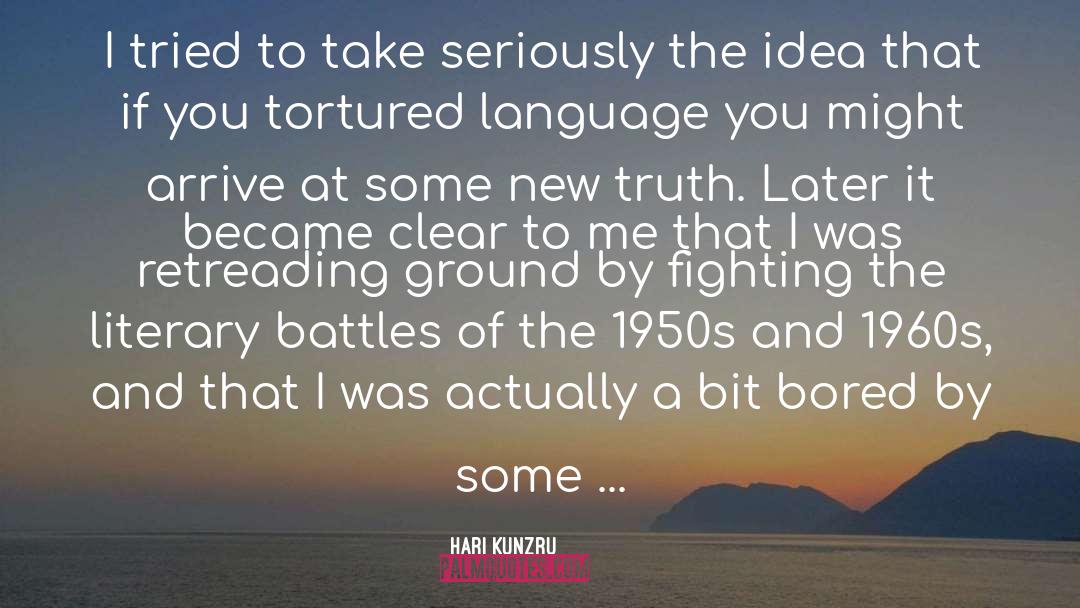 Hari Kunzru Quotes: I tried to take seriously