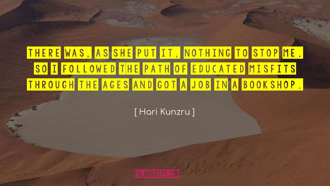 Hari Kunzru Quotes: There was, as she put