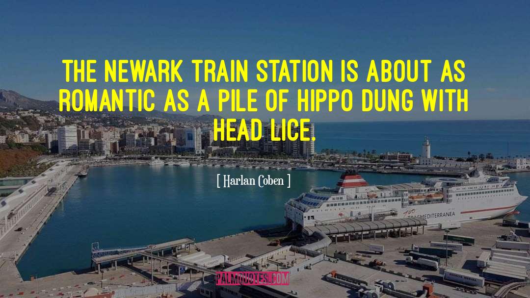 Harlan Coben Quotes: The Newark train station is