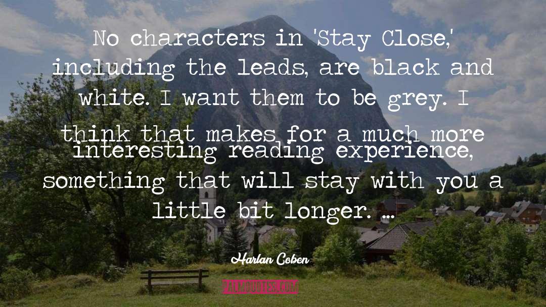 Harlan Coben Quotes: No characters in 'Stay Close,'