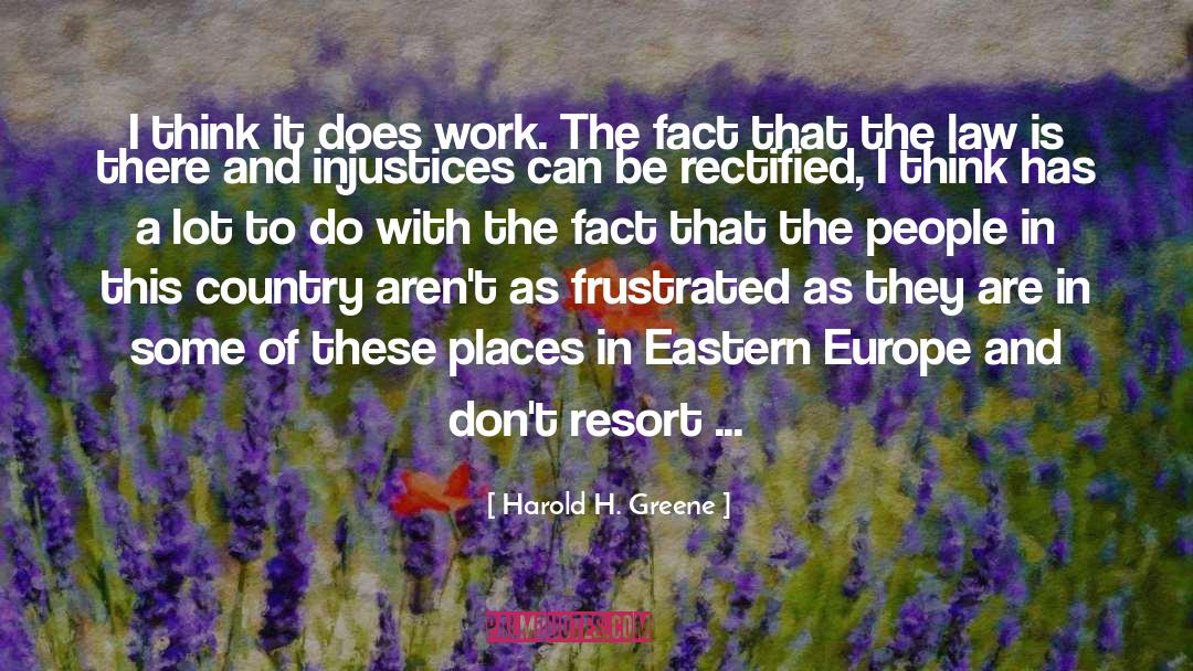 Harold H. Greene Quotes: I think it does work.