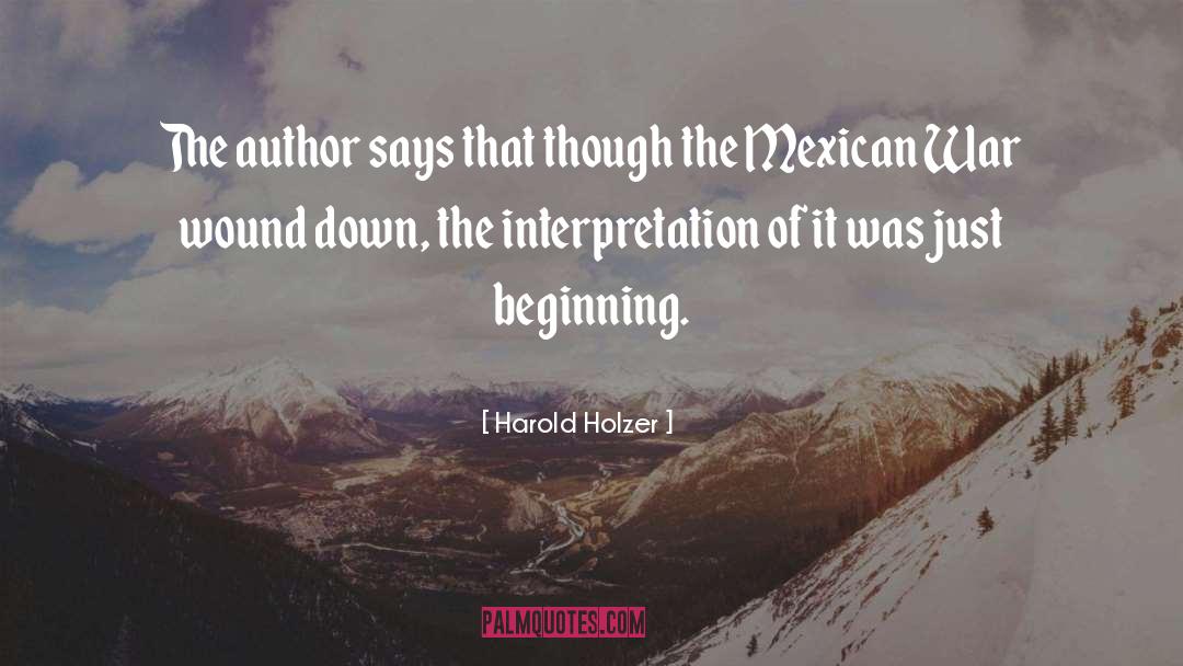 Harold Holzer Quotes: The author says that though