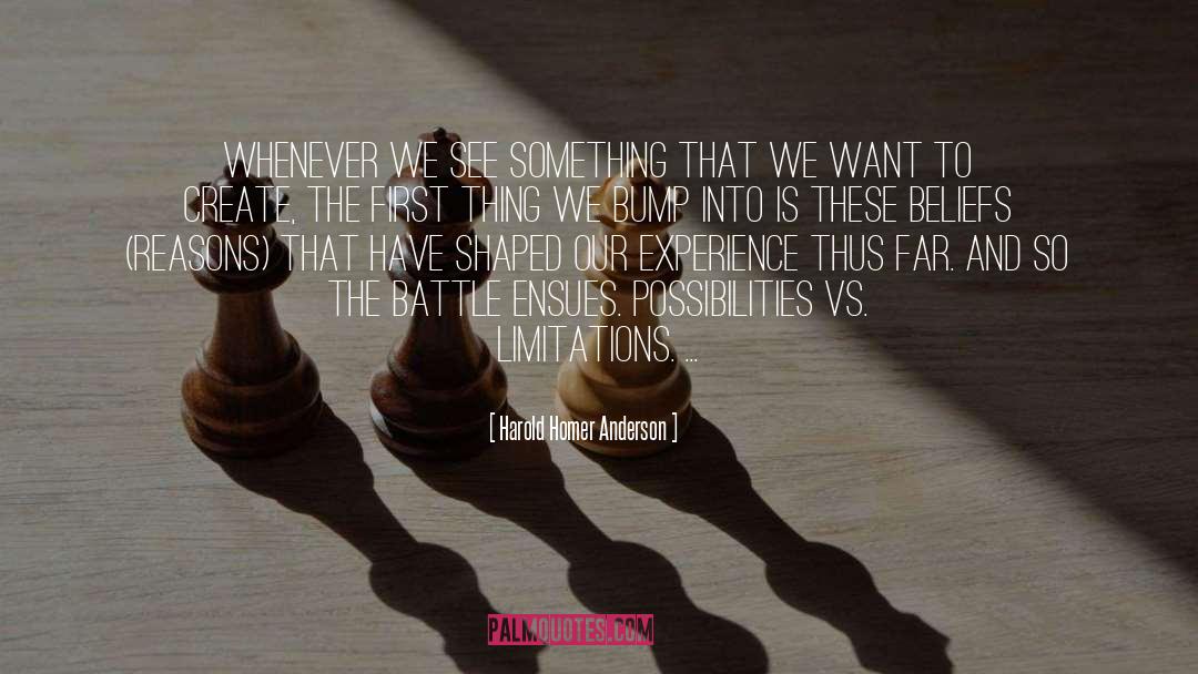 Harold Homer Anderson Quotes: Whenever we see something that